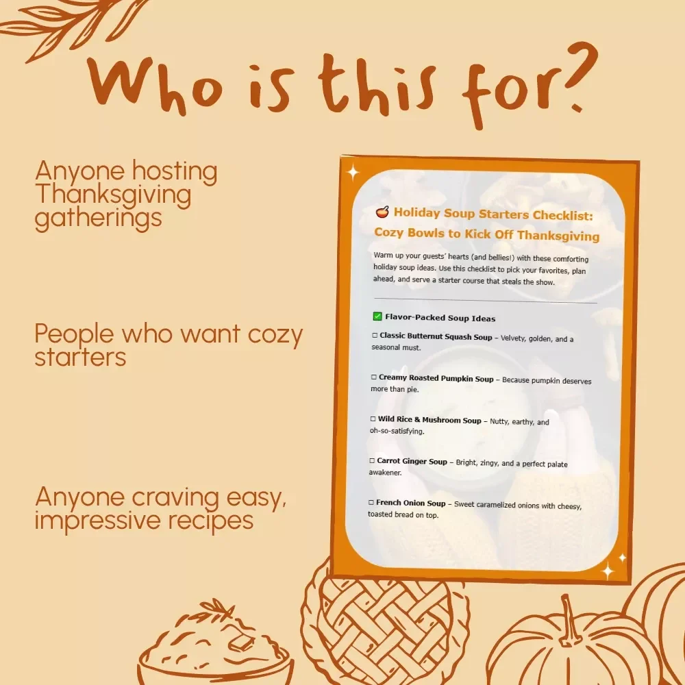 Holiday Soup Starters Checklist: Cozy Bowls to Kick Off Thanksgiving | Printable Holiday Soup Ideas for Festive Thanksgiving Starters | Digital Download Checklist for Cozy Holiday Gatherings