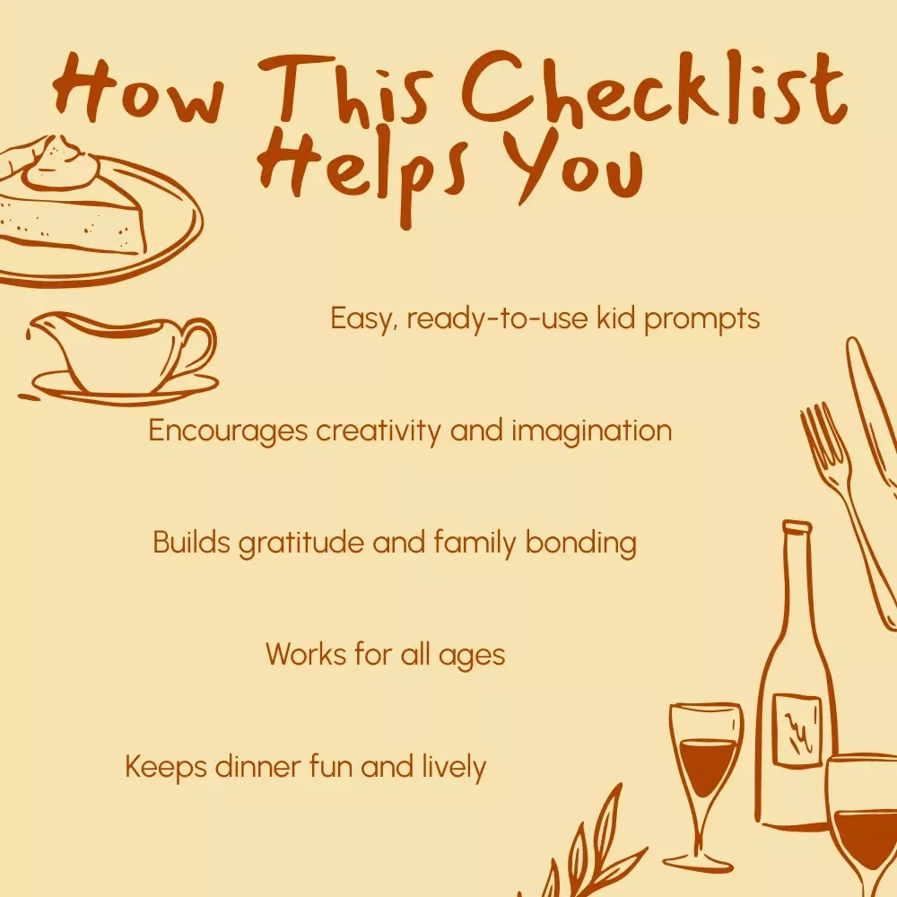 Fun Questions to Ask Kids at Thanksgiving Dinner | Printable Checklist for Families | What to Ask Kids at Thanksgiving Dinner Conversation Guide