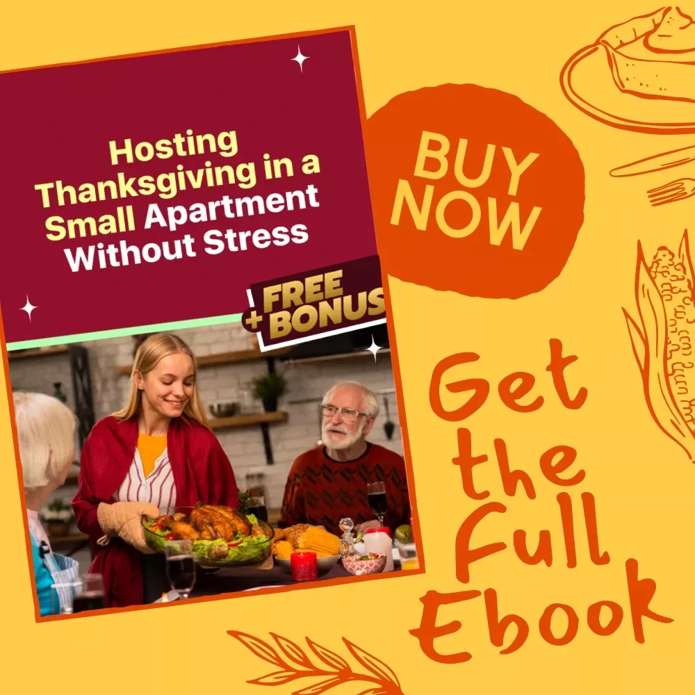 Hosting Thanksgiving in a Small Apartment Without Stress | Digital eBook Guide for Small Space Entertaining | How to Host Thanksgiving in a Small Apartment