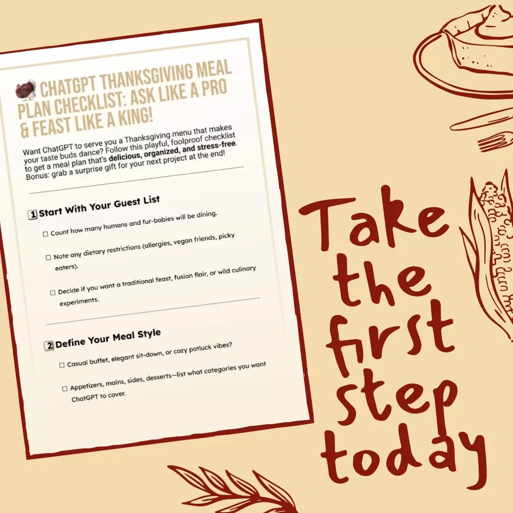 ChatGPT Thanksgiving Meal Plan Checklist: Ask Like a Pro & Feast Like a King! | Best Way to Ask ChatGPT for Thanksgiving Meal Plan | Digital Download Holiday Planner