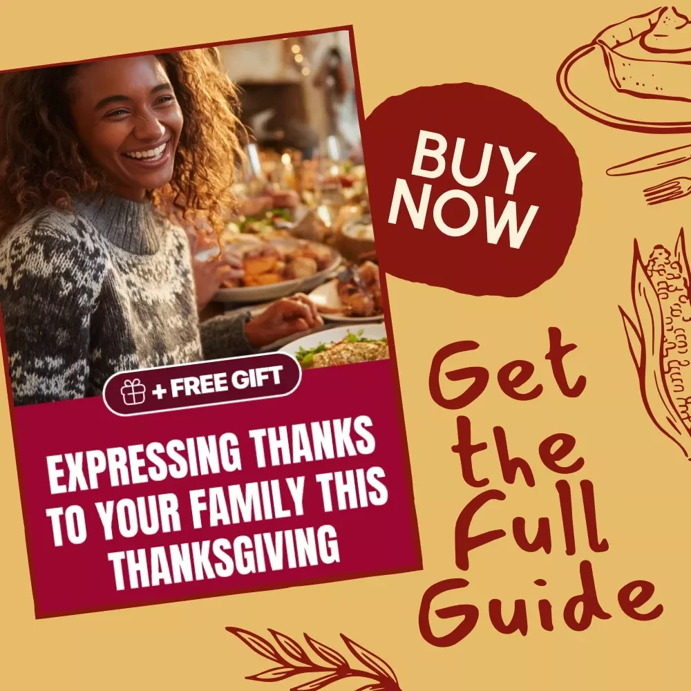 Expressing Thanks to Your Family This Thanksgiving Guide | How to Thank Your Family at Thanksgiving with Words, Gestures & Traditions