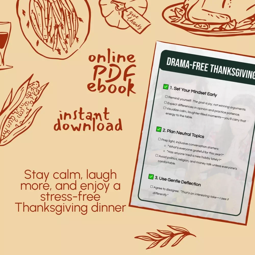 Drama-Free Thanksgiving | Printable Checklist & Strategies for Avoiding Drama at Thanksgiving | Calm Holiday Conversation Guide