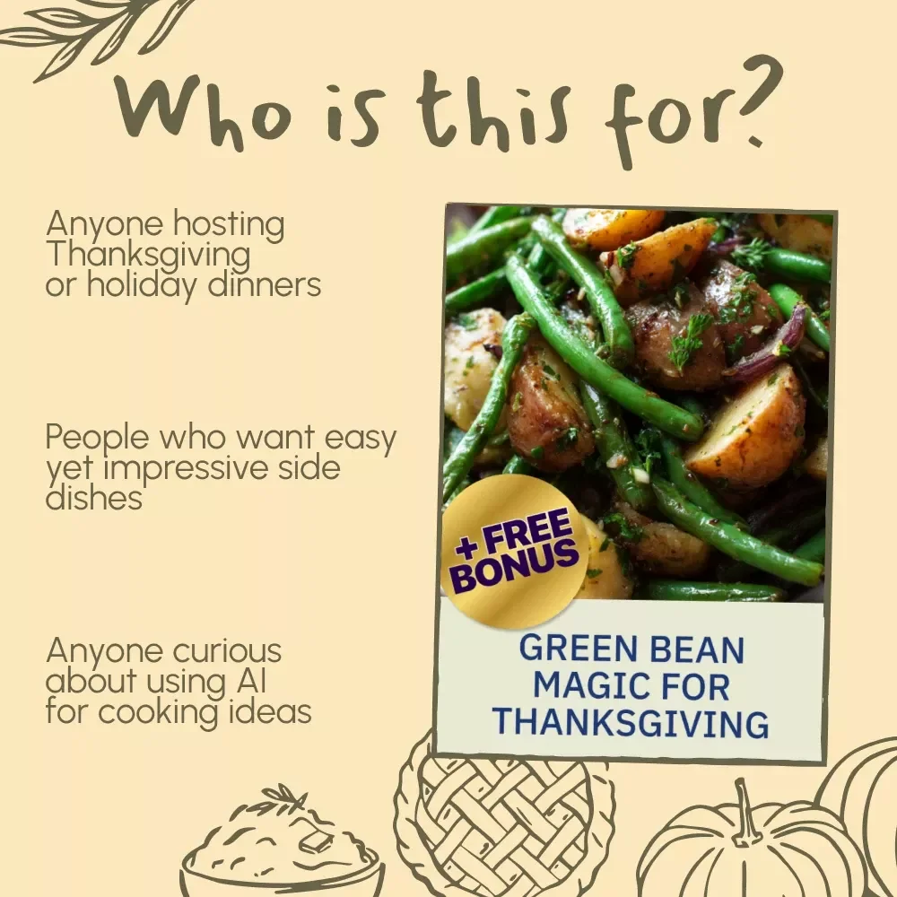 Green Bean Magic for Thanksgiving | Ultimate Guide for thanksgiving green bean recipes, Make-Ahead Tips & AI Recipe Ideas
