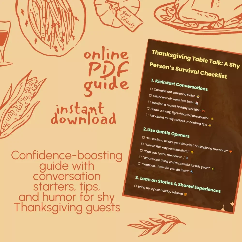 Thanksgiving Table Talk: A Shy Person’s Survival Checklist | What to Say if You’re Shy at Thanksgiving Dinner | Digital Download Checklist