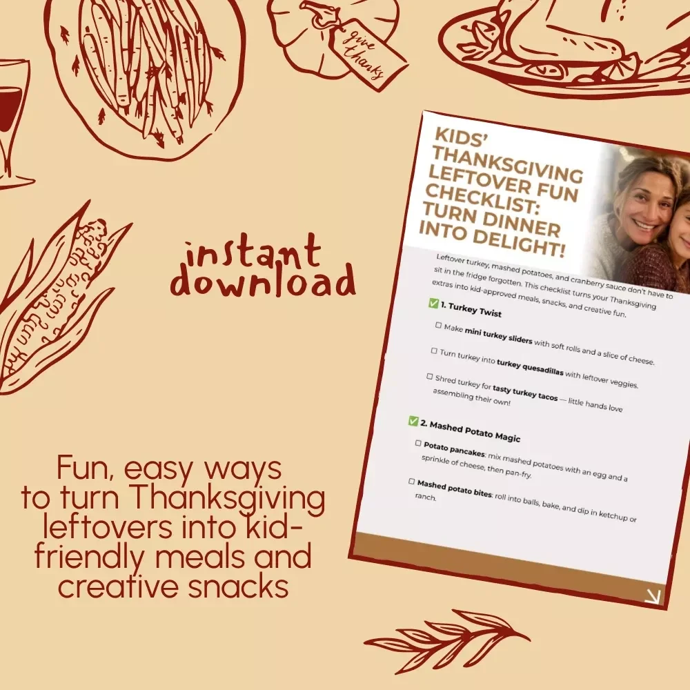 Kids’ Thanksgiving Leftover Fun Checklist: Turn Dinner into Delight! | Creative leftover Thanksgiving dinner ideas for kids | Printable Digital Download