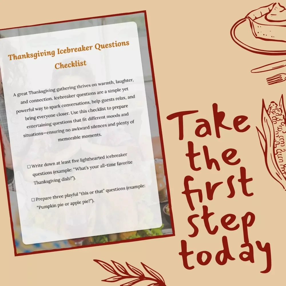 Thanksgiving Icebreaker Questions Checklist | Printable Conversation Starter Guide for a Fun, Grateful Holiday | Best Icebreaker Questions for Thanksgiving