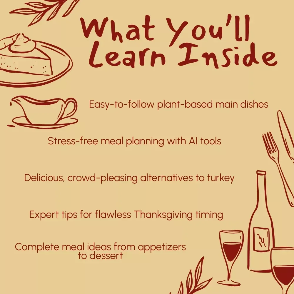 Beyond the Bird: Creative Vegan Main Courses for a Memorable Thanksgiving – A Complete Guide for a Turkey-Free Feast