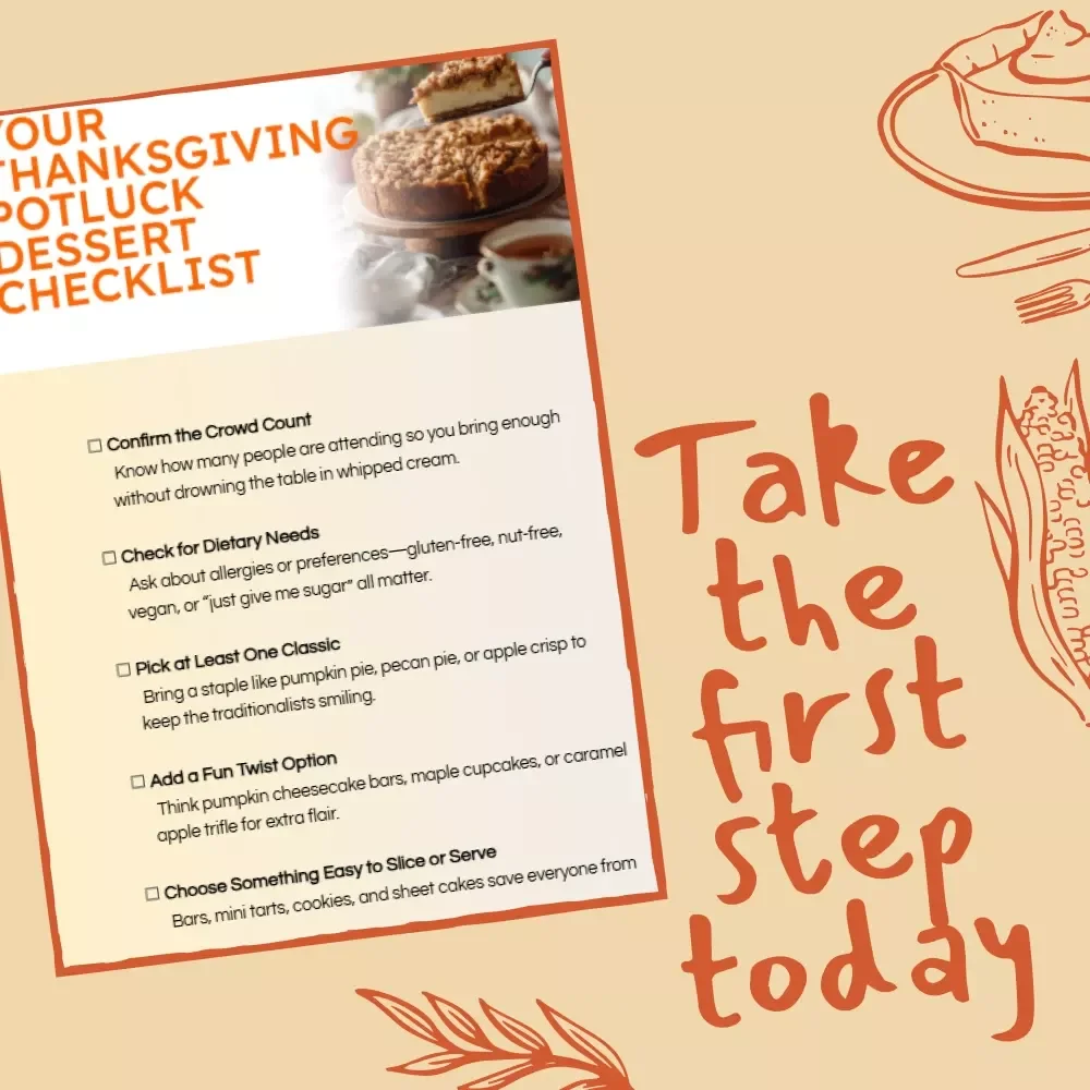 Your Thanksgiving Potluck Dessert Checklist: Easy Planning for Sweet Success