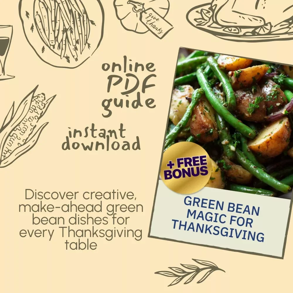 Green Bean Magic for Thanksgiving | Ultimate Guide for thanksgiving green bean recipes, Make-Ahead Tips & AI Recipe Ideas
