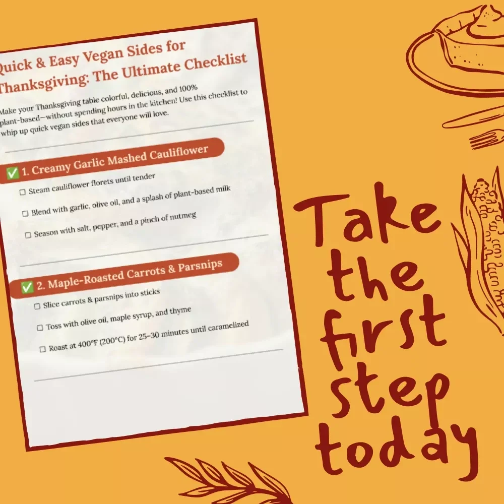 Quick & Easy Vegan Sides for Thanksgiving: The Ultimate Checklist | Plant-Based Thanksgiving Side Dishes