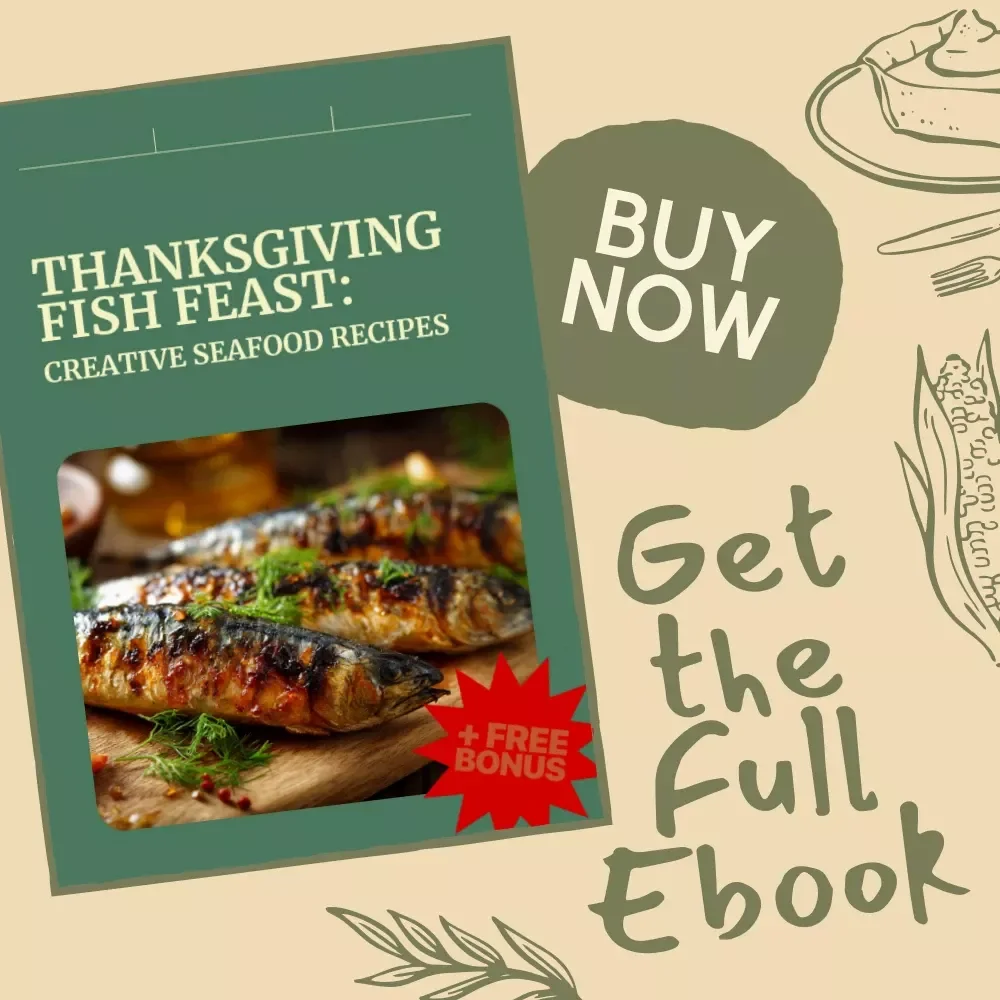 Thanksgiving Fish Feast: Creative Seafood Recipes | Festive eBook for Thanksgiving Recipes with Salmon or Fish | Digital Download Cookbook for Holiday Seafood Lovers