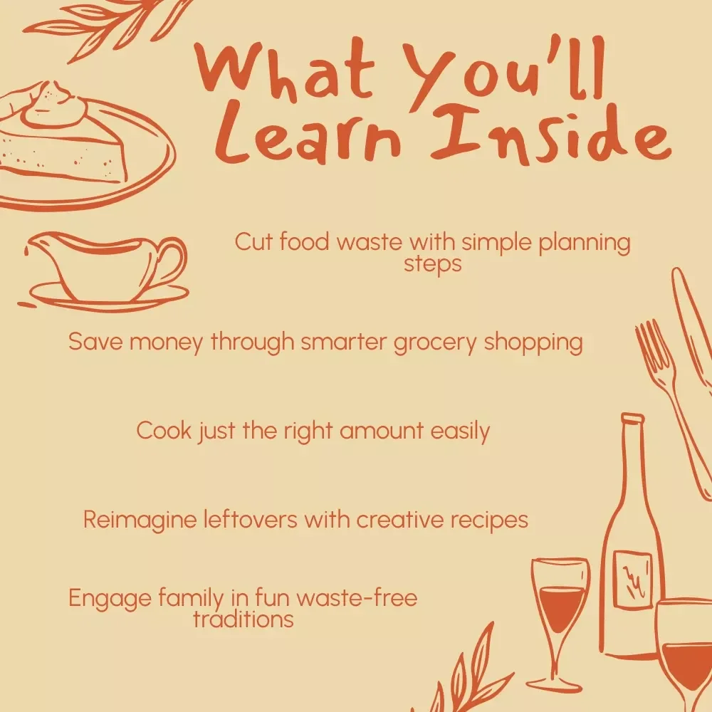 A Practical Thanksgiving Guide to Saving Food, Money, and Time | Ebook on How to Reduce Food Waste on Thanksgiving, Smart Meal Planning, Creative Leftover Recipes, and Stress-Free Hosting Tips