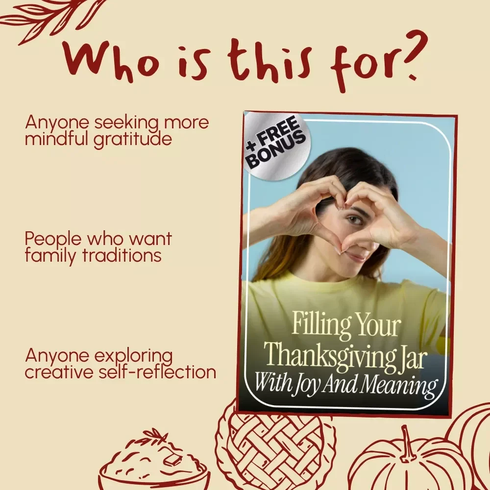 Filling Your Thanksgiving Jar with Joy and Meaning | Gratitude eBook Guide for Families | Digital Download for What to Write in a Thanksgiving Gratitude Jar | Printable PDF for Daily Thankfulness Practice