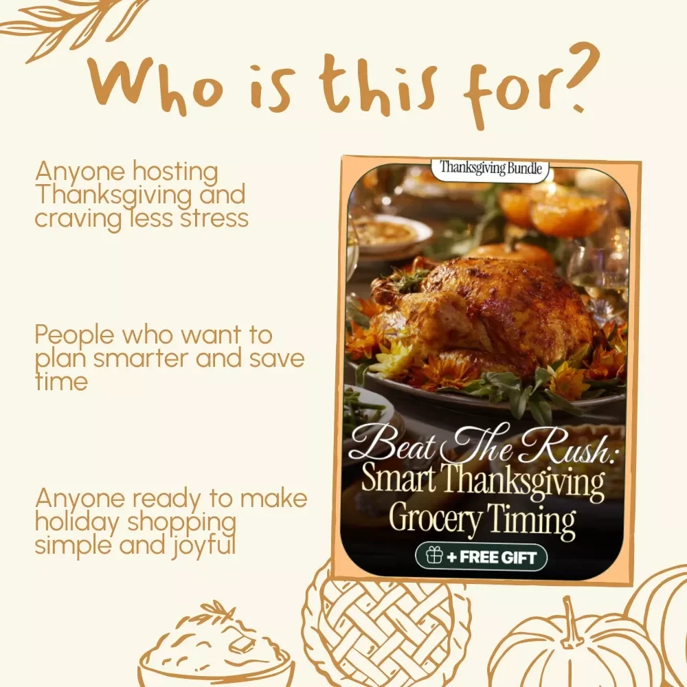 Beat the Rush: Smart Thanksgiving Grocery Timing | Holiday Meal Planning Guide | Stress-Free Thanksgiving Checklist | Thanksgiving Shopping Timeline eBook | Digital Download for Organized Hosts