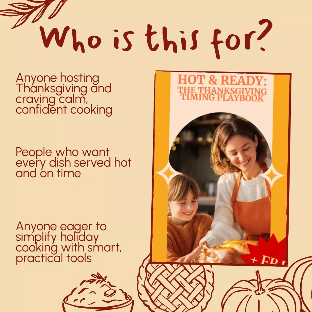 Hot & Ready: The Thanksgiving Timing Playbook | Holiday Cooking eBook | Stress-Free Thanksgiving Planner | Kitchen Scheduling Guide | Digital Download for Perfect Thanksgiving Dinner