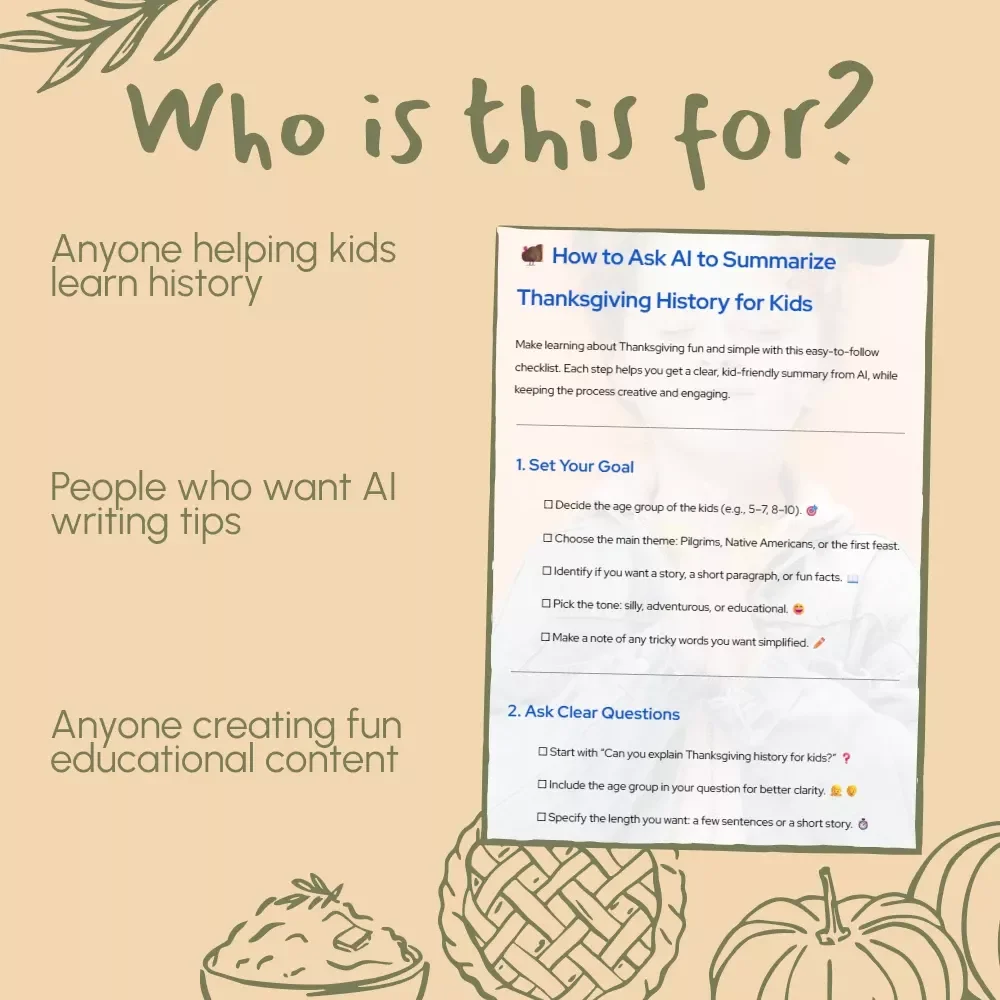 How to Ask AI to Summarize Thanksgiving History for Kids Checklist | Digital Download | Educational AI Prompt Guide for Parents & Teachers