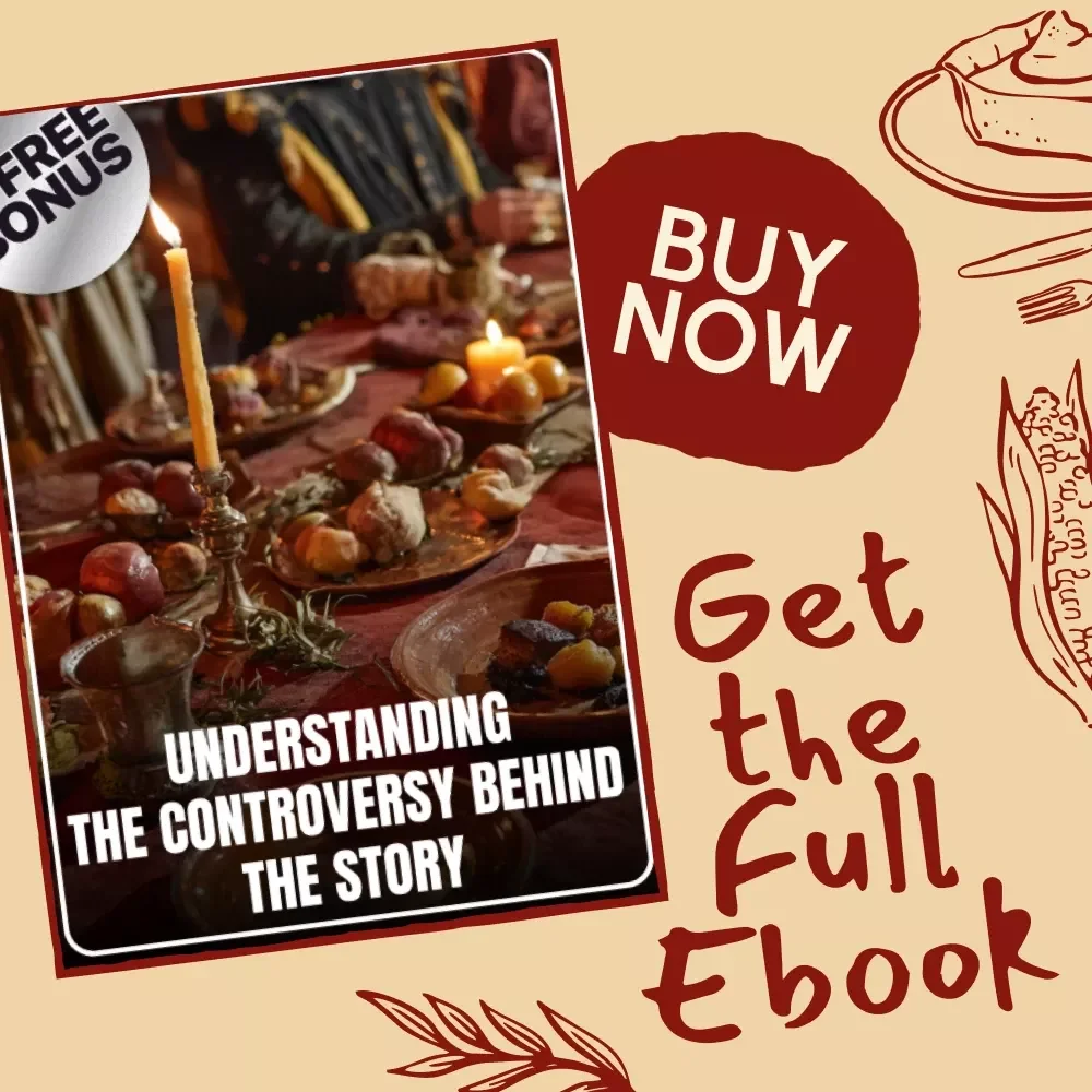Understanding the Controversy Behind the Story | Thanksgiving History eBook | Critical Thinking Guide for Teachers, Students & Parents | Indigenous Perspectives, Myths, and AI Research Prompts