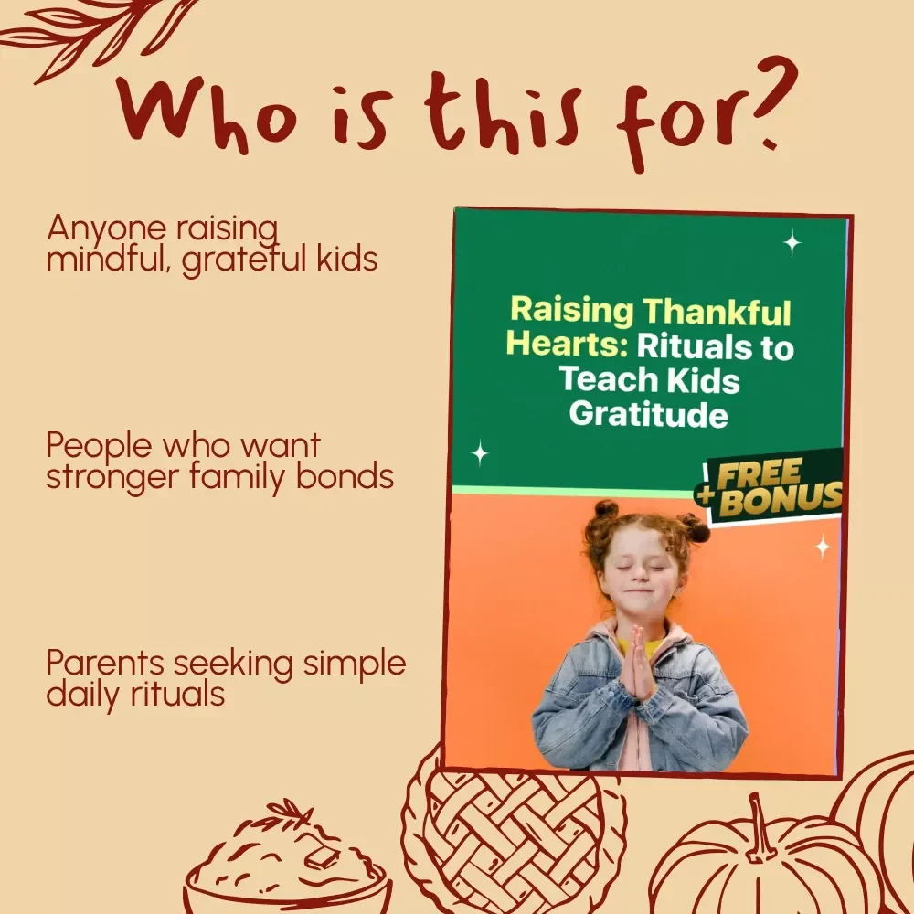 Raising Thankful Hearts: Rituals to Teach Kids Gratitude | eBook for Parents, How to Teach Kids Gratitude with Simple Rituals, Family Gratitude Guide, Mindful Parenting Digital Download