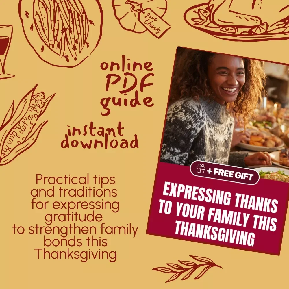 Expressing Thanks to Your Family This Thanksgiving Guide | How to Thank Your Family at Thanksgiving with Words, Gestures & Traditions
