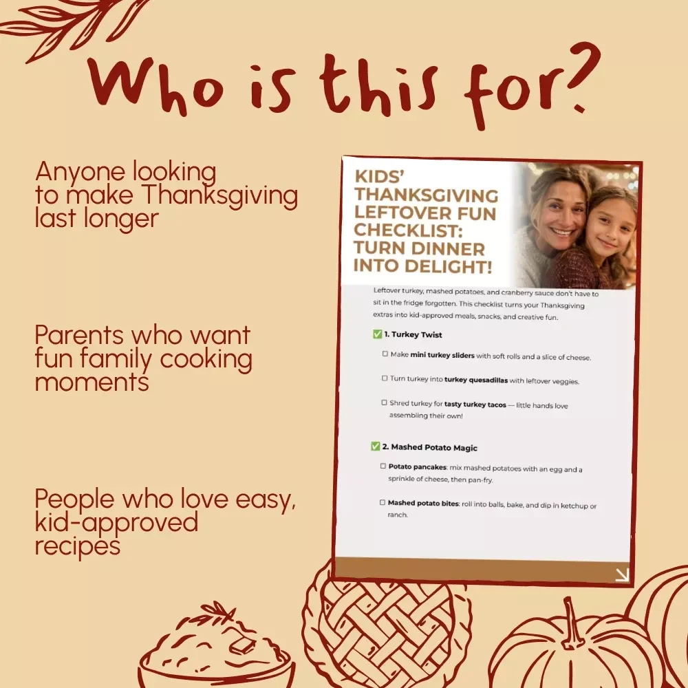 Kids’ Thanksgiving Leftover Fun Checklist: Turn Dinner into Delight! | Creative leftover Thanksgiving dinner ideas for kids | Printable Digital Download