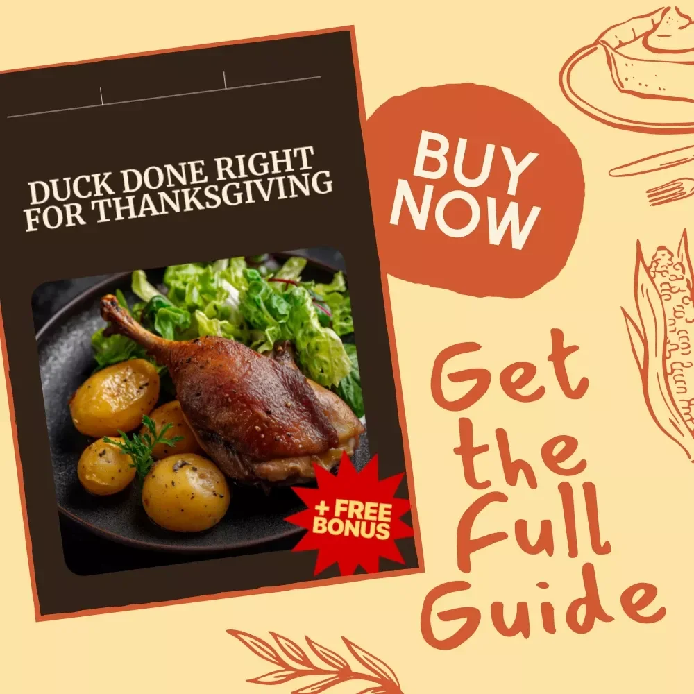 Duck Done Right for Thanksgiving | Ultimate Guide on How to Cook Duck for Thanksgiving | Step-by-Step Cooking, Pairing & AI Recipe Prompts