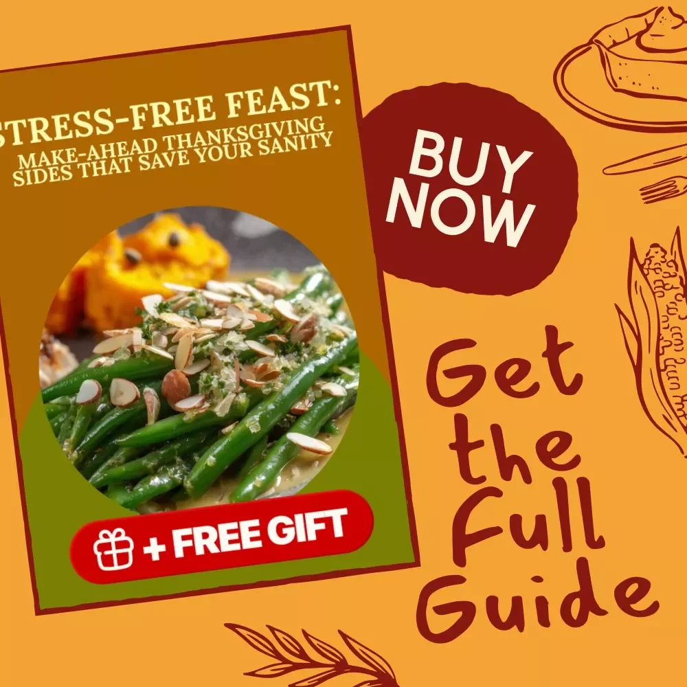 Stress-Free Feast: Make-Ahead Thanksgiving Sides That Save Your Sanity | Digital Guide for Easy Thanksgiving Meal Prep | thanksgiving sides you can make ahead