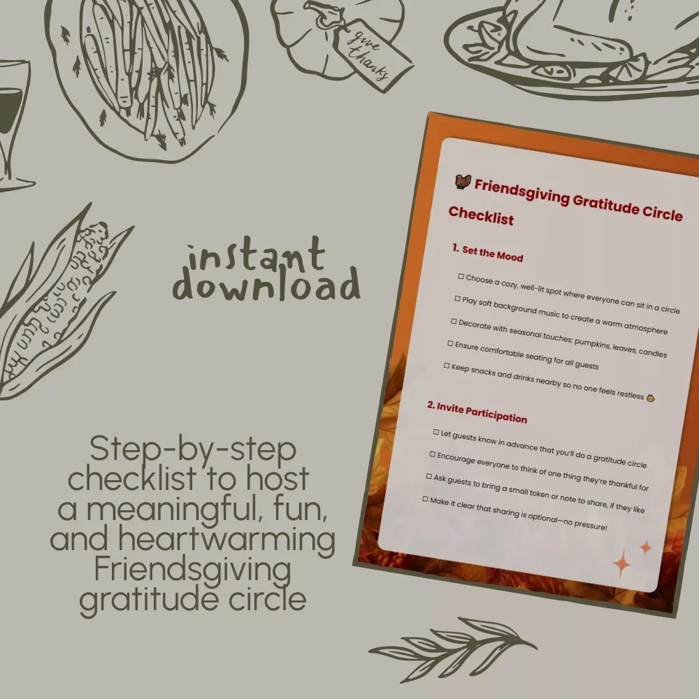 Friendsgiving Gratitude Circle Checklist | Digital Download Guide on How to Run a Gratitude Circle at Friendsgiving | Printable Thanksgiving Checklist for Hosting Meaningful Gatherings