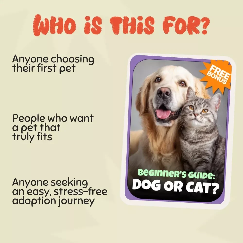 Beginner’s Guide: Dog or Cat? | How to Choose a Dog or Cat for First-Time Pet Owners | Digital Download eBook & Lifestyle Match Guide