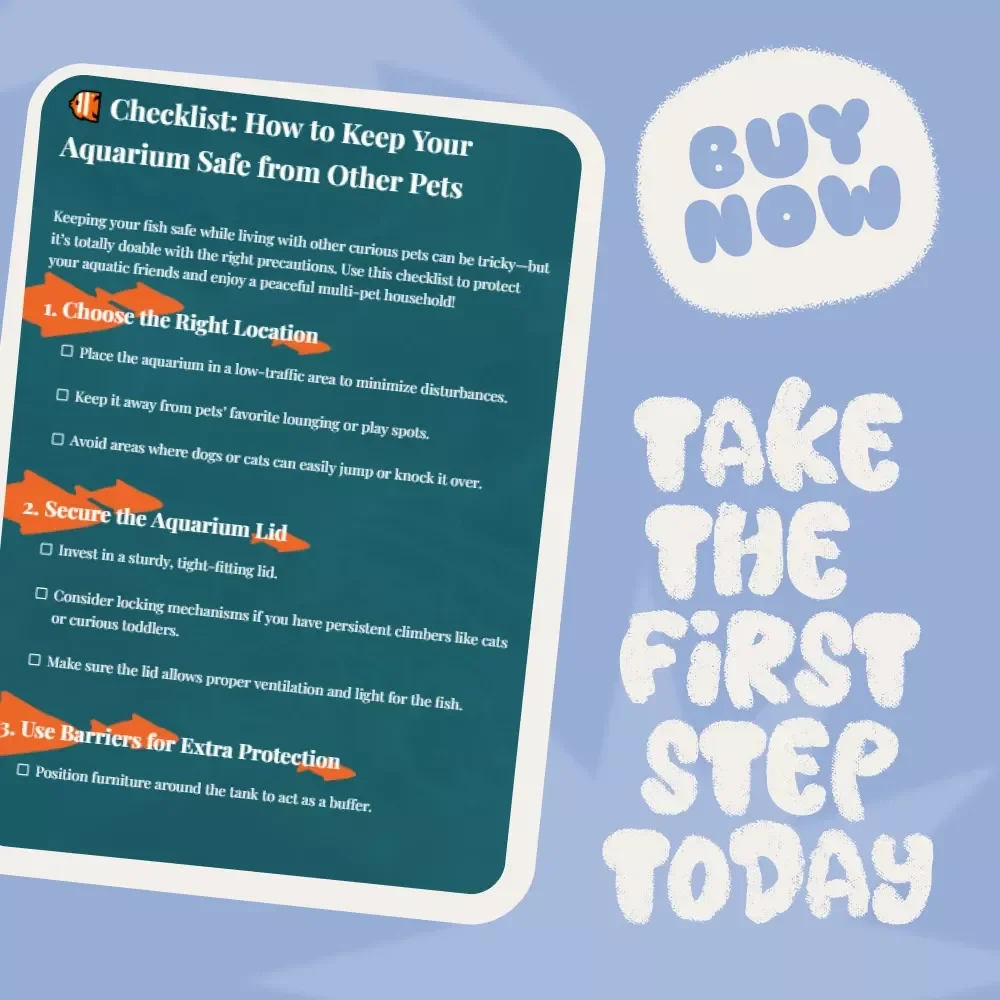 Checklist: How to Keep Your Aquarium Safe from Other Pets | Printable Digital Download | Pet-Safe Aquarium Care Guide for Fish Owners | How to Keep Aquariums Safe from Other Pets