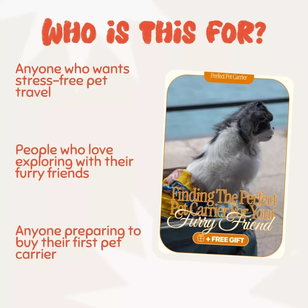 Finding the Perfect Pet Carrier for Your Furry Friend | Ultimate Pet Travel Guide | Digital Download for Cat & Dog Owners | Comfort, Safety, and Style Checklist & eBook