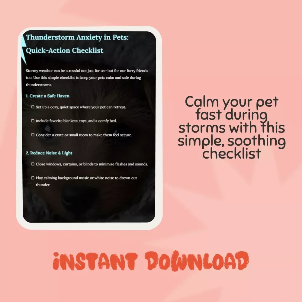 Thunderstorm Anxiety in Pets: Quick-Action Checklist | Instant Download Guide for Calming Dogs & Cats | What to Do When Pets Are Anxious During Thunderstorms | Printable Pet Care Aid for Storm Stress Relief