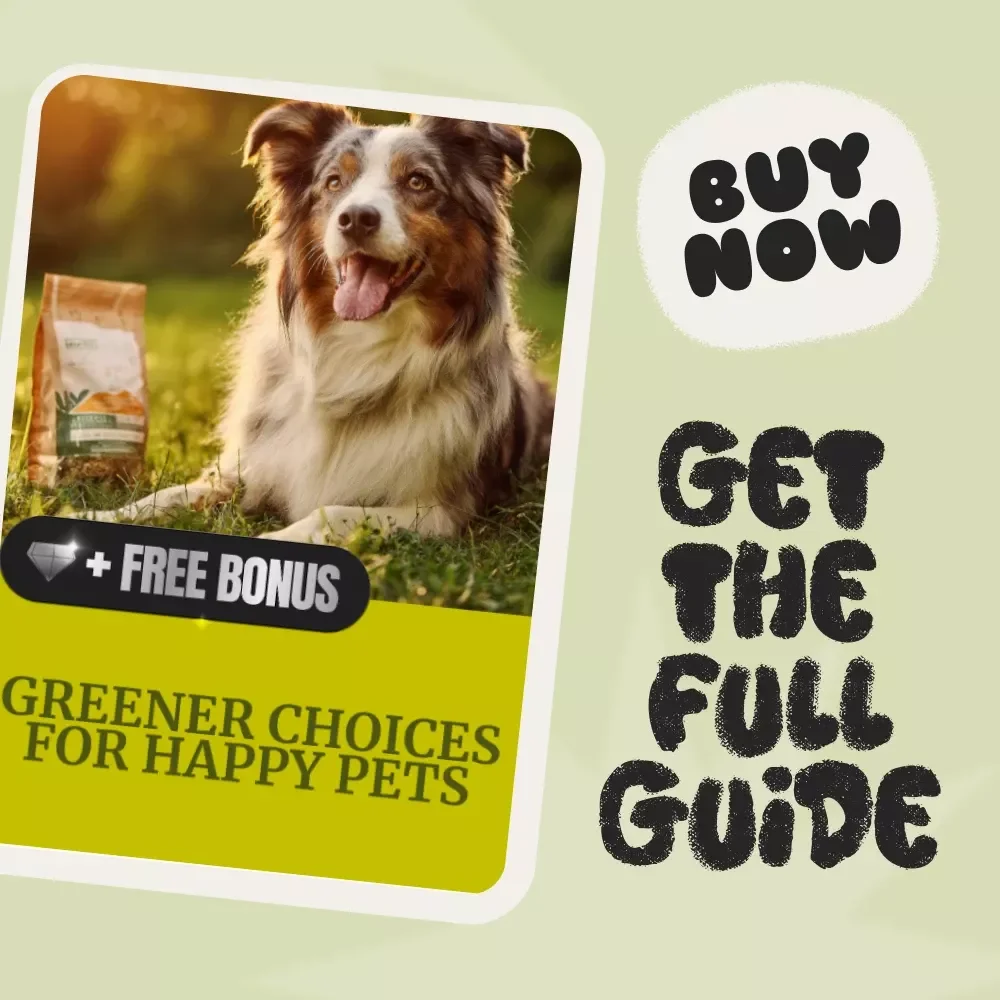 Greener Choices for Happy Pets | Eco-Friendly Pet Care Guide for Conscious Pet Owners | Digital Download on How to Choose Eco-Friendly Pet Products