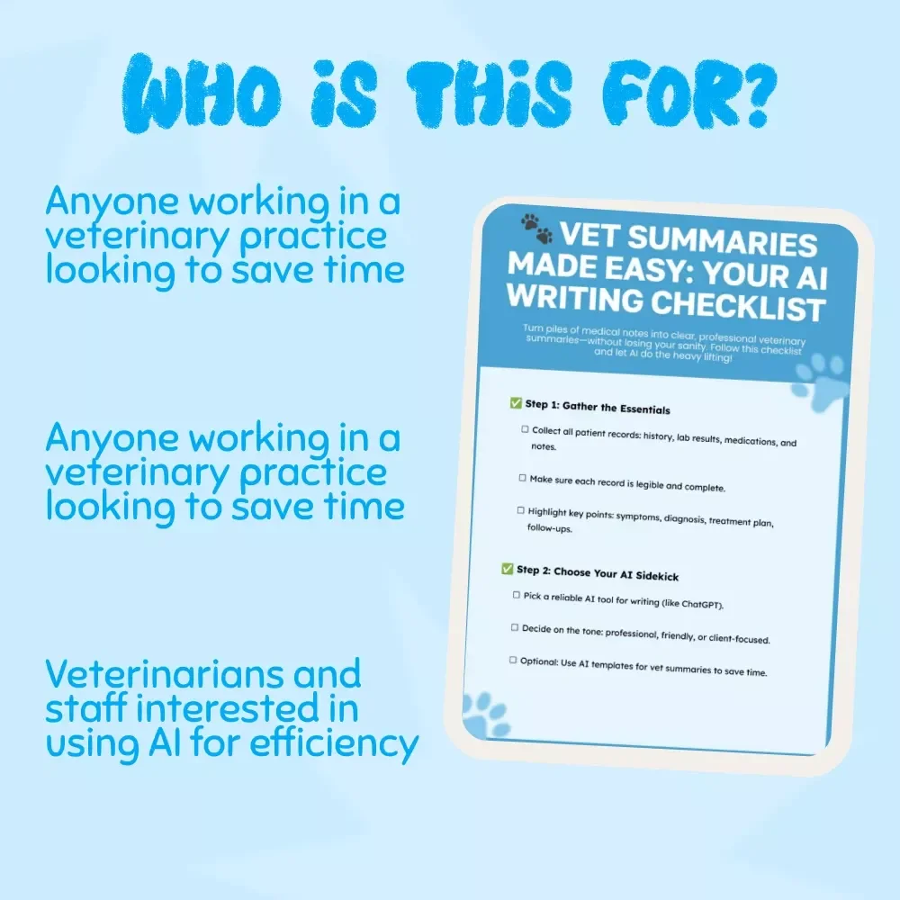 Vet Summaries Made Easy: Your AI Writing Checklist - eBook, Guide, Checklist for Veterinary Practices