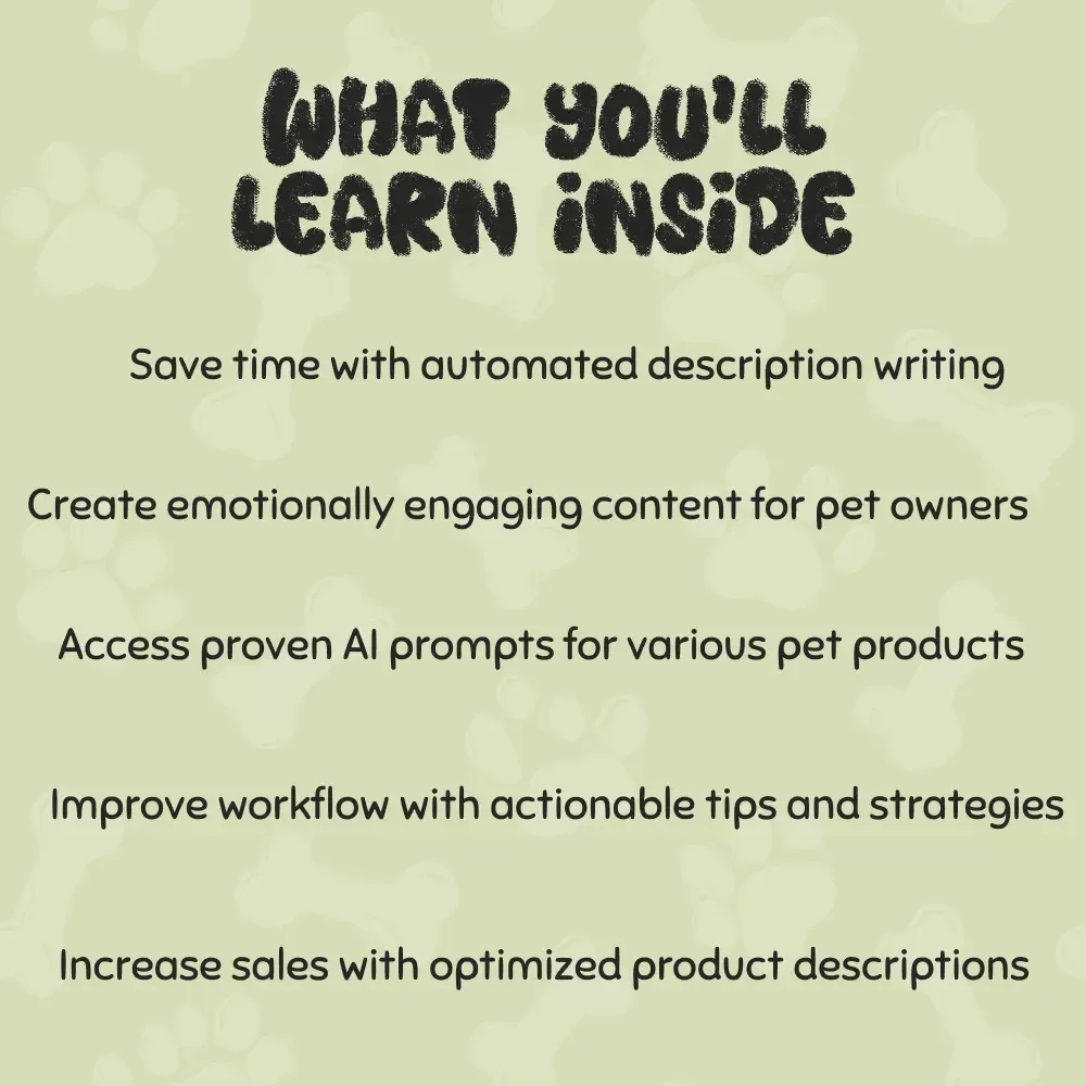 Paws & Prompts: AI for Pet Products - The Ultimate Guide to Crafting Perfect Pet Product Descriptions