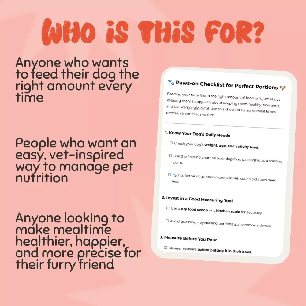Paws-on Checklist for Perfect Portions | Dog Feeding Guide, Pet Nutrition eBook, Printable Dog Feeding Checklist for Healthy Meals
