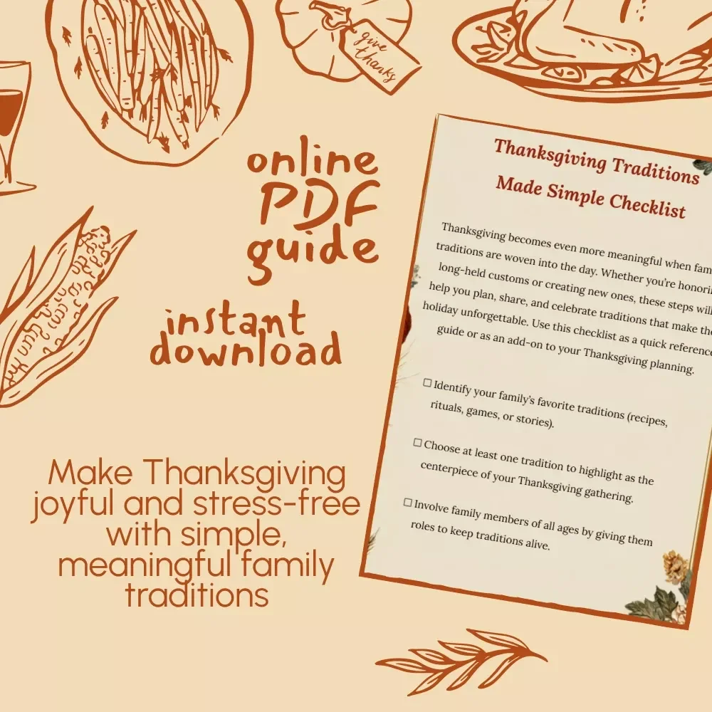 Thanksgiving Traditions Made Simple Checklist | Family Thanksgiving Guide | How to Incorporate Family Traditions in Thanksgiving