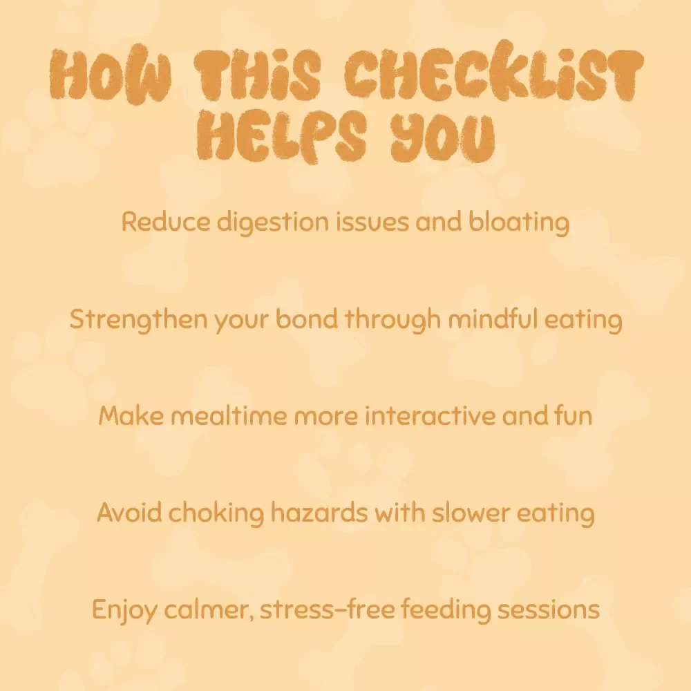 The “Slow Down, Speedy Pup!” Checklist: Stop Your Dog from Gobbling Their Food - A Helpful Guide for Slower, Healthier Mealtimes