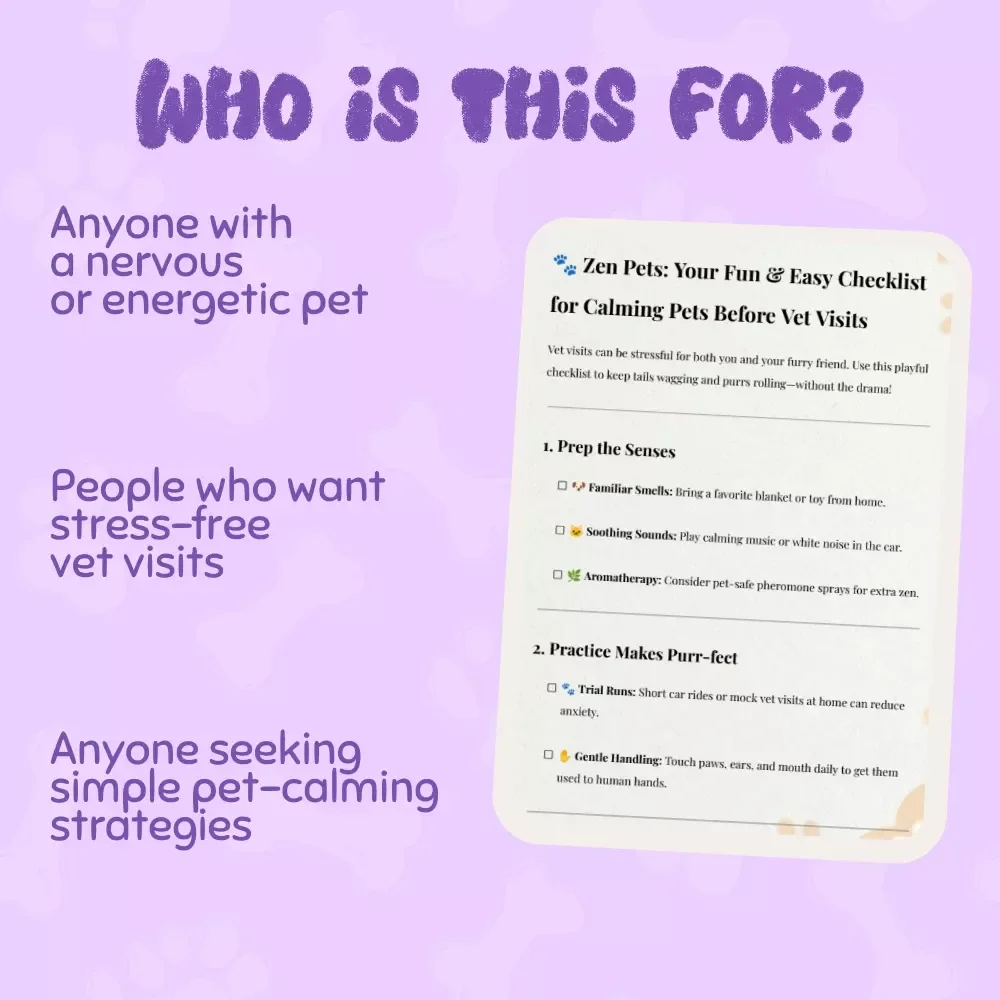Zen Pets: Your Fun & Easy Checklist for Calming Pets Before Vet Visits | Printable Pet Anxiety Guide | Tips for Calming Pets Before Vet Visits