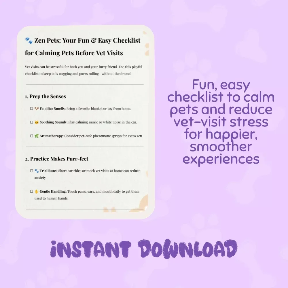 Zen Pets: Your Fun & Easy Checklist for Calming Pets Before Vet Visits | Printable Pet Anxiety Guide | Tips for Calming Pets Before Vet Visits