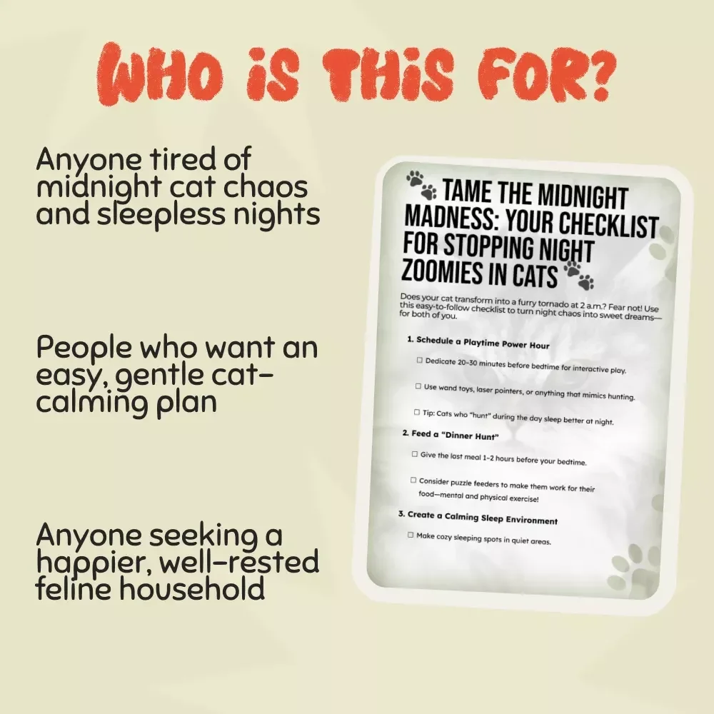 Tame the Midnight Madness: Your Checklist for Stopping Night Zoomies in Cats 🐾 | Cat Behavior eBook | Digital Download | Feline Sleep Training Guide for Cat Owners | Printable Cat Care Checklist