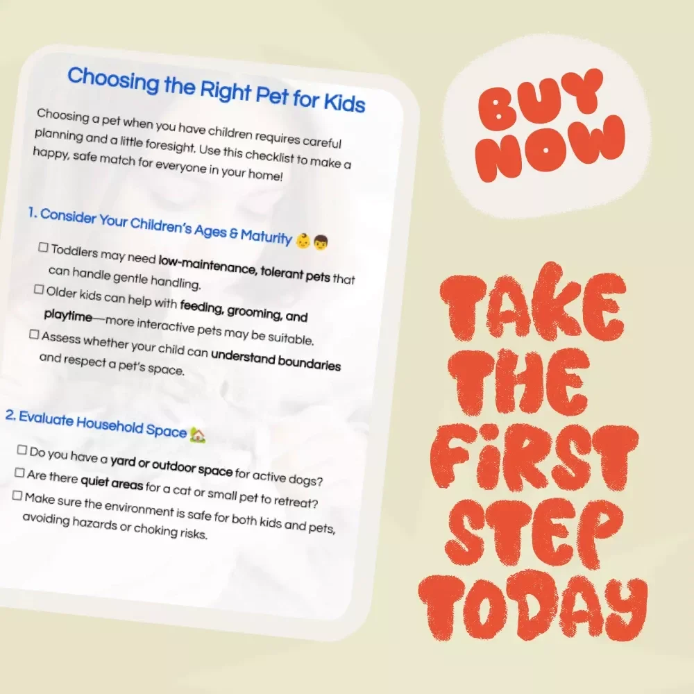 Choosing the Right Pet for Kids - A Handy Checklist for Parents