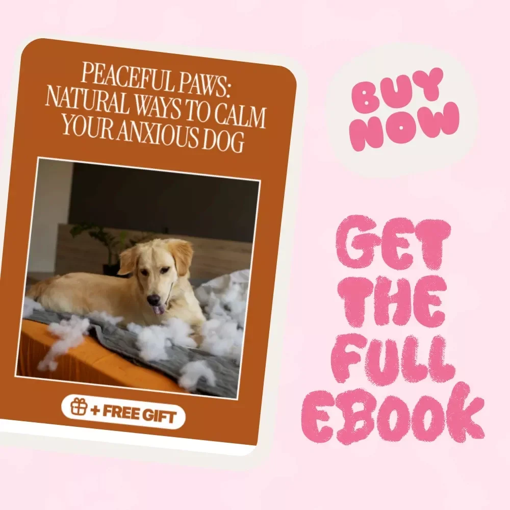 Peaceful Paws: Natural Ways to Calm Your Anxious Dog - eBook Guide for Dog Anxiety Relief, Remedies, and Training Tips