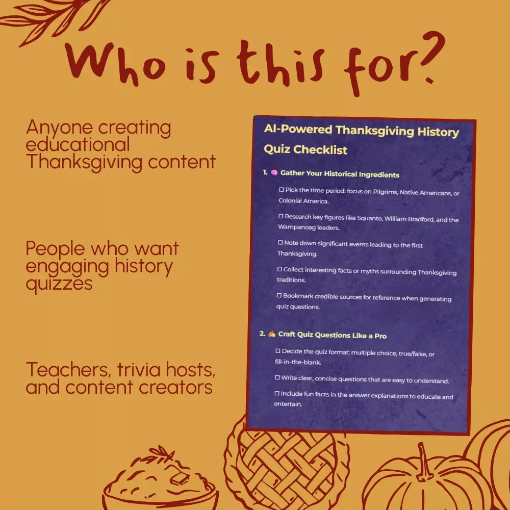 AI-Powered Thanksgiving History Quiz Checklist | How to Use AI to Make a Thanksgiving History Quiz | Digital Download eBook & Guide for Teachers, Creators & History Lovers