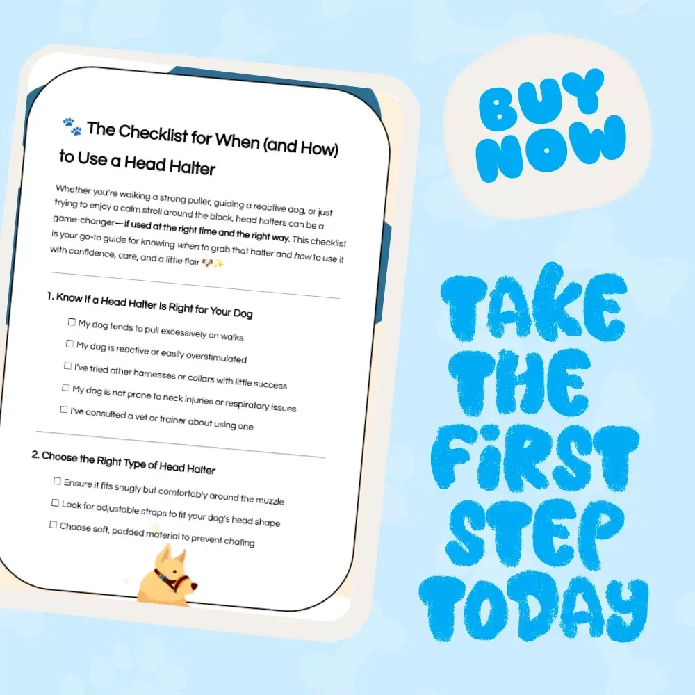 The Checklist for When (and How) to Use a Head Halter | Printable Dog Training Guide | Digital Download for Pet Owners | when should you use a head halter