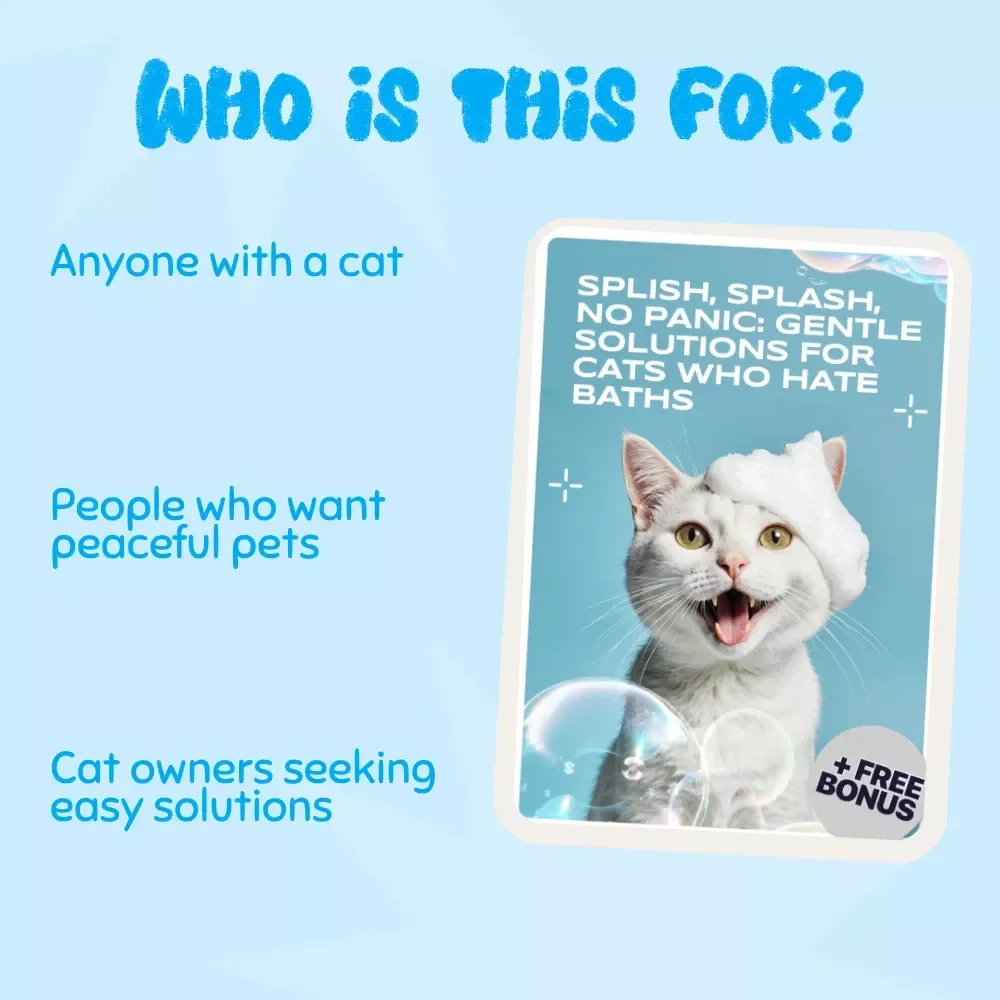 Splish, Splash, No Panic: Gentle Solutions for Cats Who Hate Baths - A Digital Guide for Stress-Free Cat Bathing