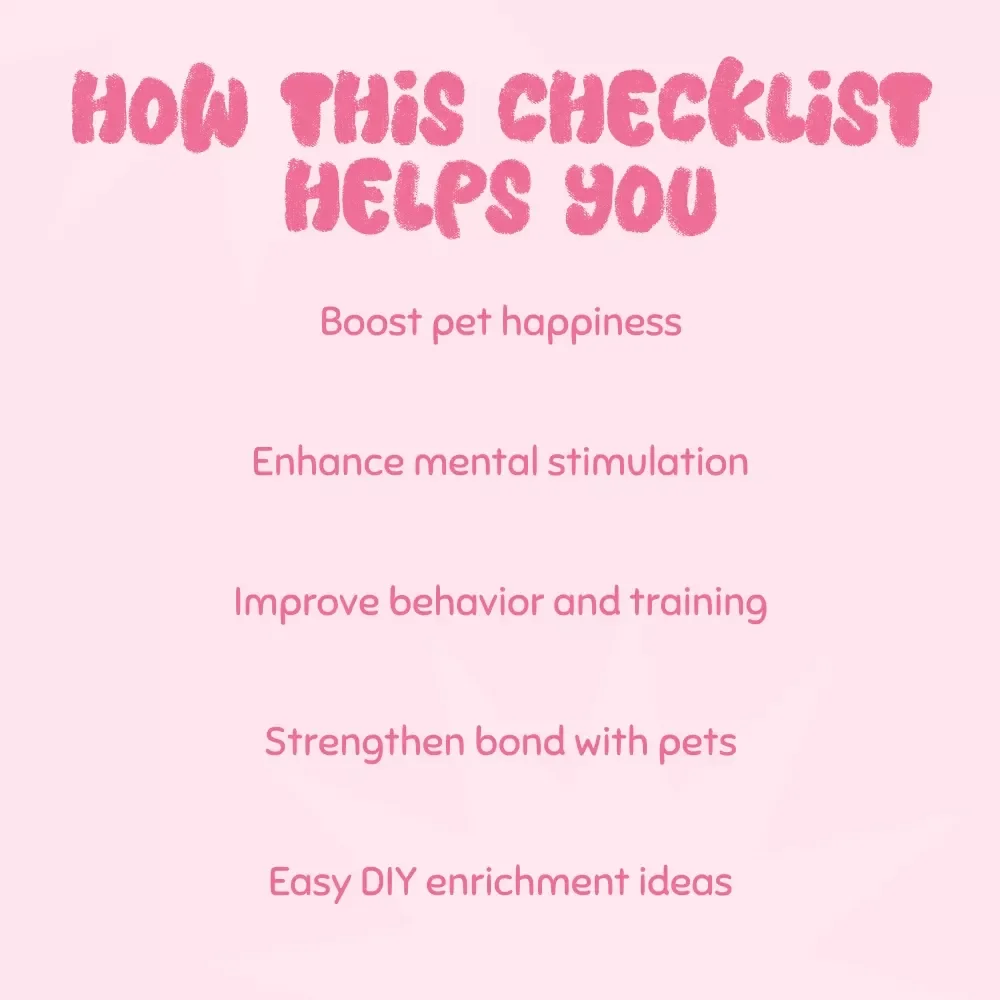 The Ultimate Pet Enrichment Checklist: Expert Tips for Creating Fun & Stimulating Activities for Your Pet