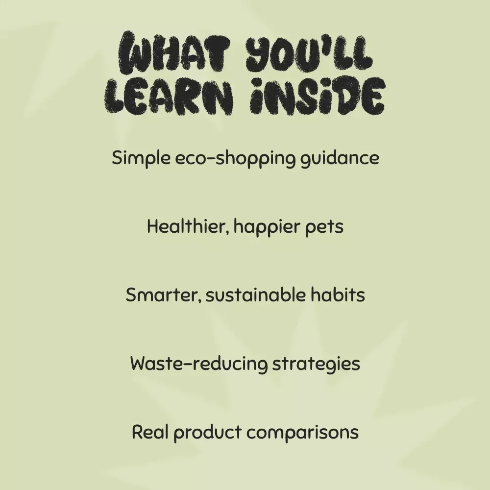Greener Choices for Happy Pets | Eco-Friendly Pet Care Guide for Conscious Pet Owners | Digital Download on How to Choose Eco-Friendly Pet Products