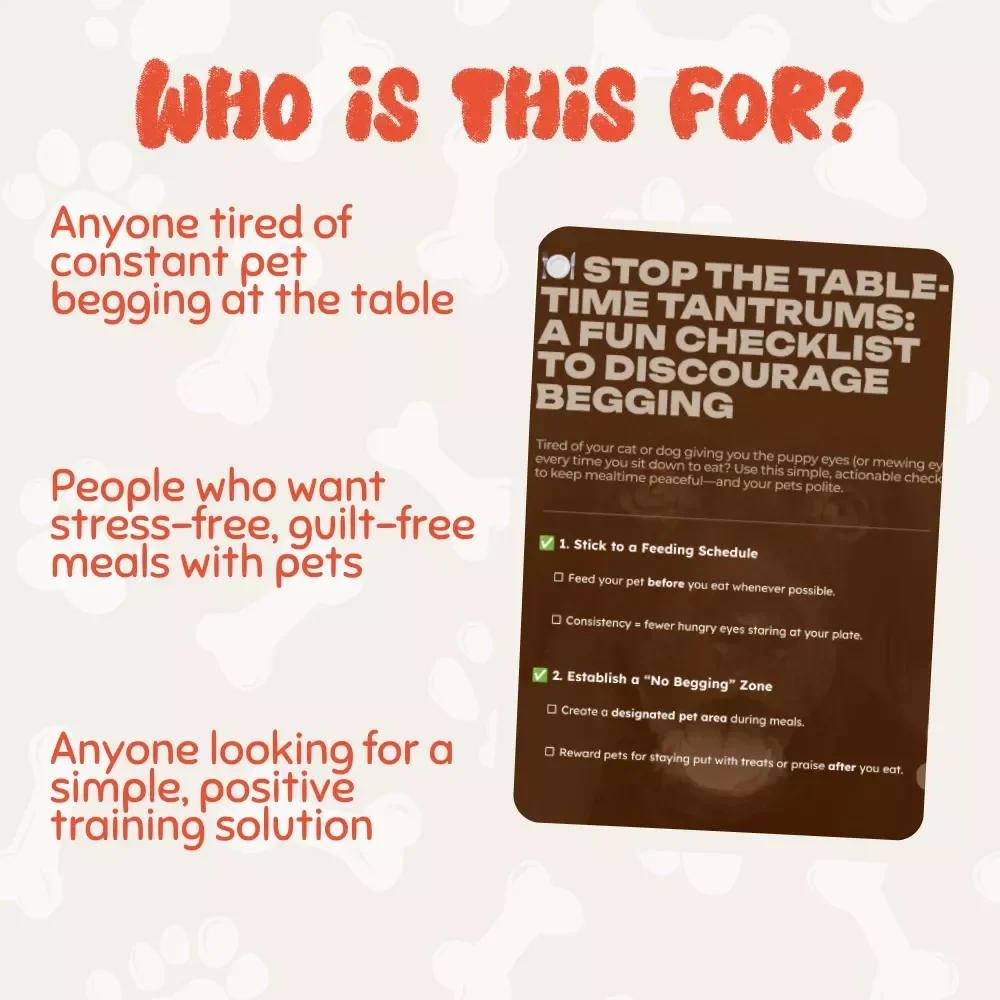 Stop the Table-Time Tantrums: A Fun Checklist to Discourage Begging | Printable Pet Training Guide | No Begging Training for Dogs & Cats | Digital Download eBook for Pet Owners