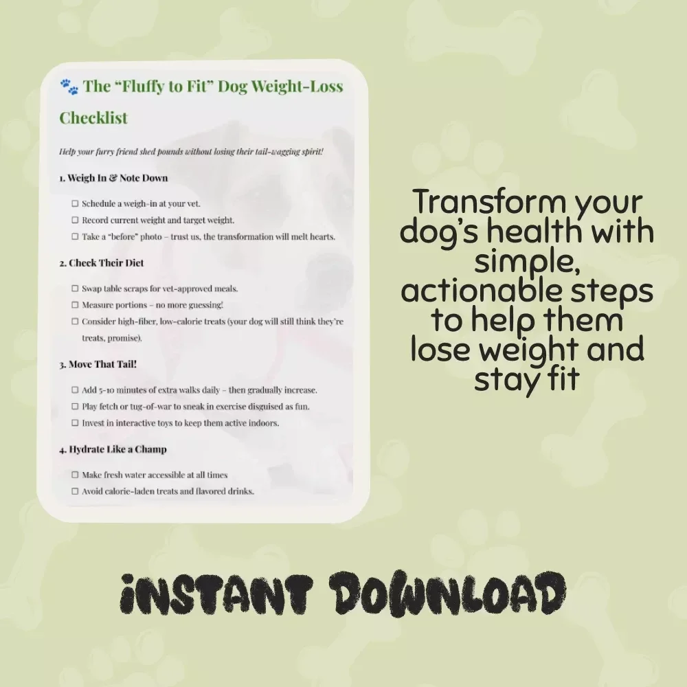 The “Fluffy to Fit” Dog Weight-Loss Checklist: A Step-by-Step Guide to Help Your Pup Shed Pounds with Ease