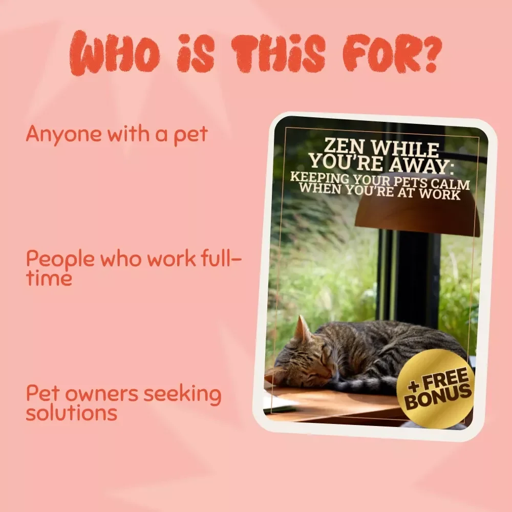 Zen While You’re Away: Keeping Your Pets Calm When You’re at Work - eBook Guide